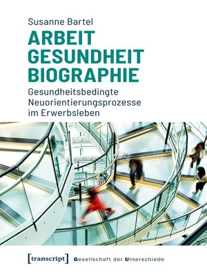cover image of Arbeit – Gesundheit – Biographie